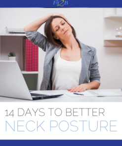 14 Days to Better Neck Posture - Fit2B Studio - fit2b.com
