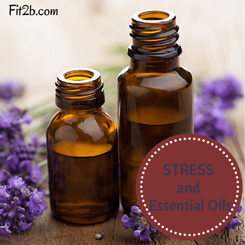 Can essential oils help with daily STRESS? - Fit2b.com