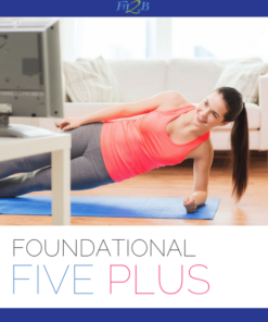 Foundational Five Plus - Fit2B Studio - fit2b.com