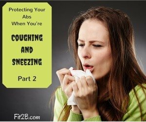 Protecting your core when you have a cold - part 2