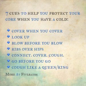 7 Cues to Protect Your Core When You Have a Cold - Fit2B