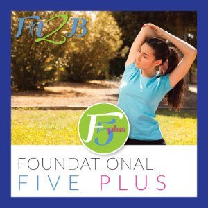 Foundational 5+ from Fit2B.com