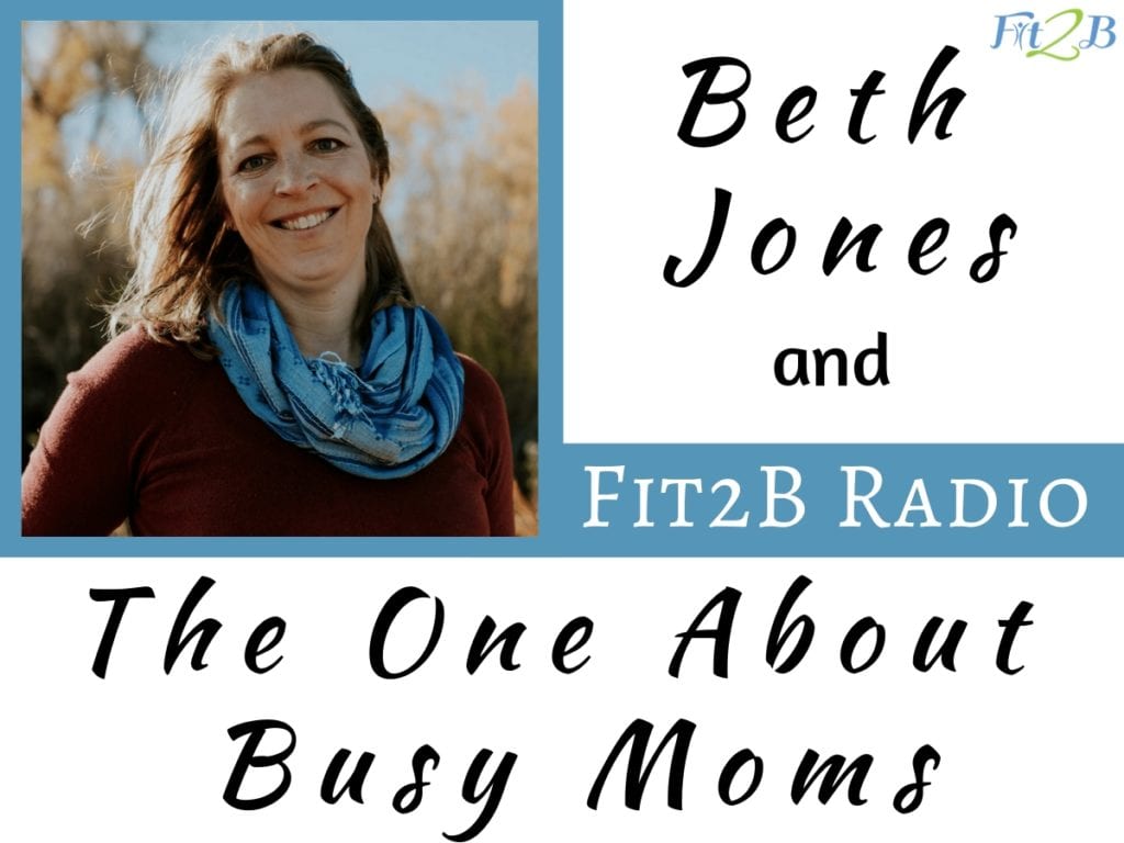 EP 8 - The One About Busy Moms With Beth Jones - Fit2B.com - How do we juggle all of our hats and stay sane AND also fit? We each have different advice and input for you to consider as you strive for balance with your babies, career, doing all the things for all the people, and your fitness. - #fitness #fitmama #fitmom #health #healthy #balance #kidsandfamily #momlife #balancingcareer #motivation #goals #goalsetting #planning #planner #diastasisrectirecovery #core #corestrenghtening #podcast #clicktolisten #audible