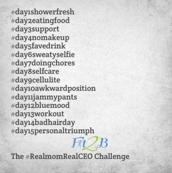 The #RealMOMrealCEO Challenge on Instagram - Join me! - Fit2B.com