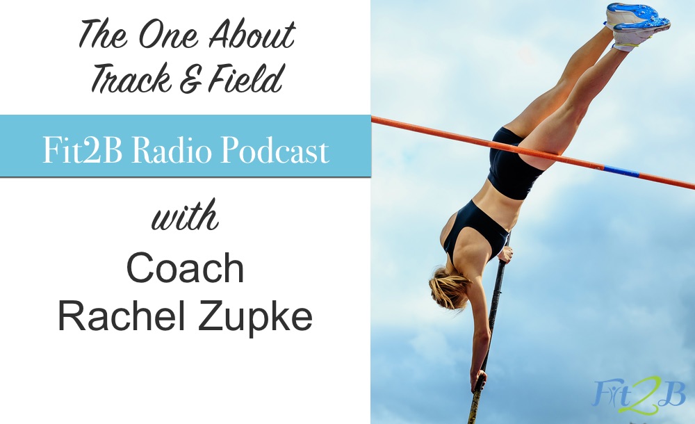 The One About Track and Field - Fit2B.com - Are there track and field tips for coaches that include core strengthening without causing diastasis recti or other core dysfunctions? Listen in as we discuss this and so much more for coaches and athletes. #trackandfield #track #trackgirls #tracknfield #athlete #athletetraining #athletedevelopment #athletes #fit2b #diastasisrectiexercises #diastasisrectirepair #diastasisrecti #diastasisrectirecovery #diastasisrehab #coreworkout #core #coretraining #coreworkouts #sportscoaching #sportscoach