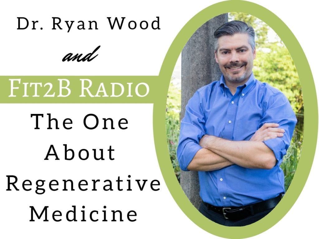 The One About Regenerative Medicine - fit2b.com