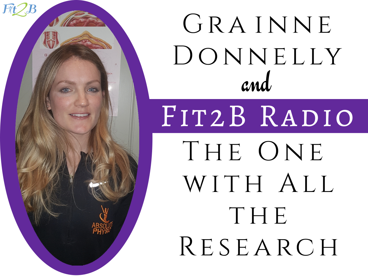 EP 43 - The One With All The Research With Gráinne Donnelly - Fit2B Studio