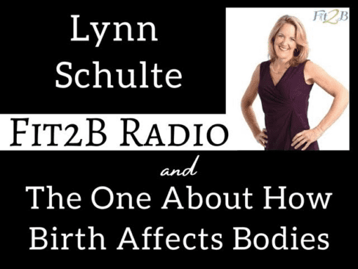 EP 48 - The One About How Birth Affects Bodies With Lynn Schulte ...