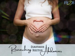 Researching Diastasis Rectus Abdominis