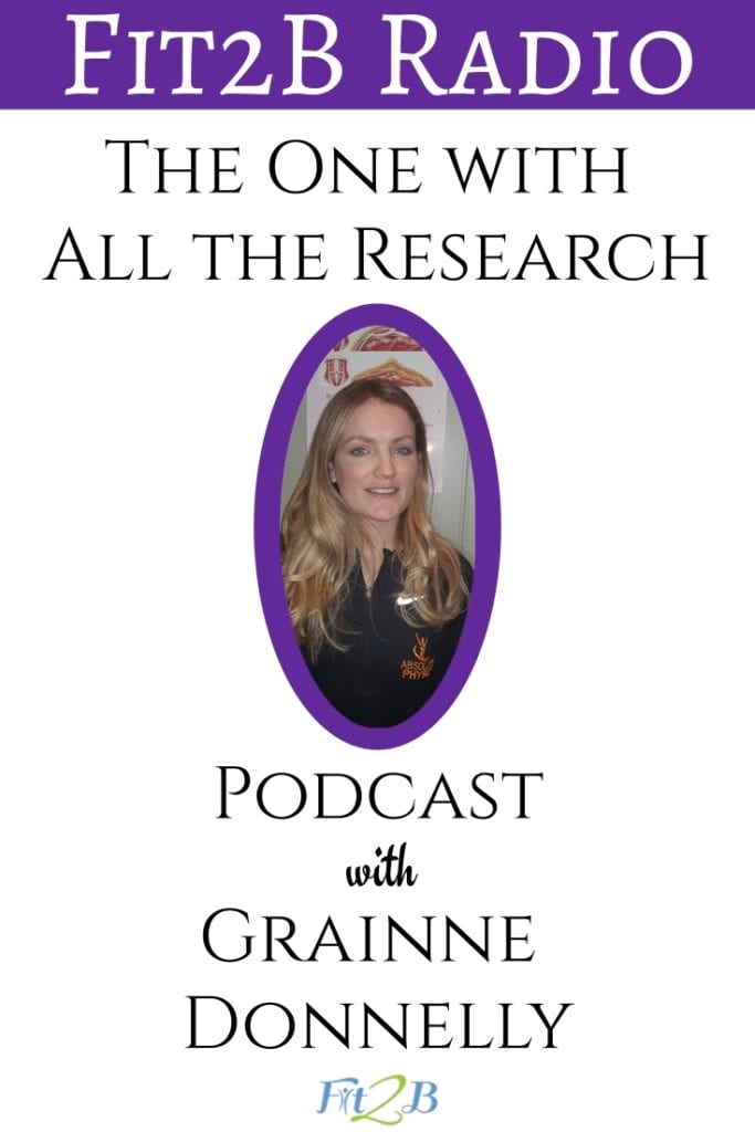 EP 43 - The One with All the Research With Grainne Donnelly - Fit2B.com - As we talk about all things fitness, core and diastasis recti related here on Fit2B Radio, we also want to discuss the evidence. What does the research say? - #fitnessjourney #fintessmotivation #fit2b #podcast #fitmomlife #bodypositive #fitmom #thefitlife #sweateveryday #strongnotskinny #homefitness #abworkout #homeworkouts_4u #healthylife #healthylifestyle #fitnessroutine #coreworkouts #core #diastasisrecti #diastasis