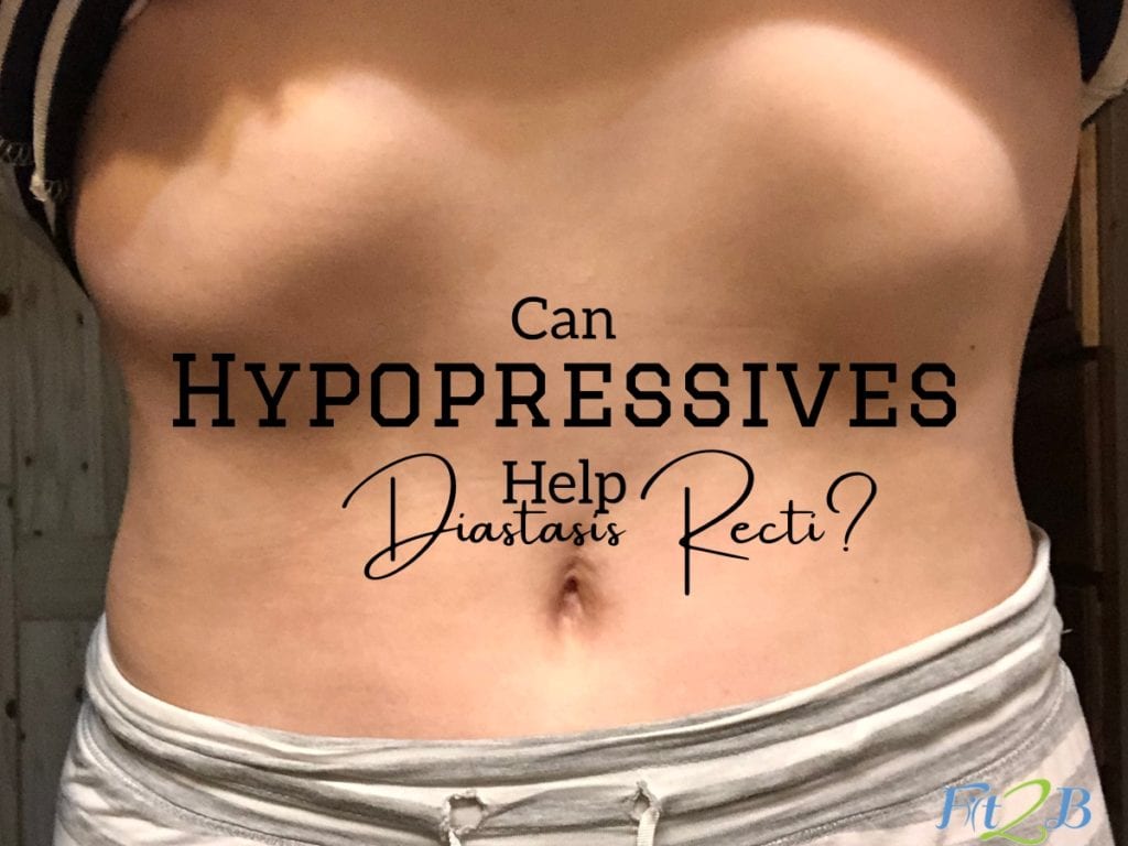 Can Hypopressives Help Diastasis Recti? - Fit2B.com - Read about my hypothesis that– done correctly–hypopressives have potential to help diastasis recti. #corestrengthening #meditation #meditationpractice #lowimpact #clicktolearn #fitnessjourney #fintessmotivation #getfit #fitmomlife #fitmom #thefitlife #strongnotskinny #homefitness #abworkout #homeworkouts_4u #healthylife #healthylifestyle #fitnessroutine #coreworkouts #core