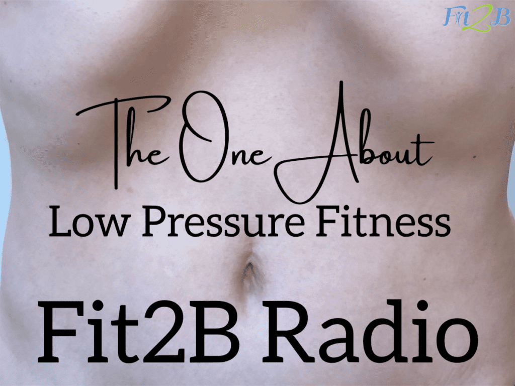 S2: 7 The One About Low Pressure Fitness With Dr. Tamara Rial - Fit2B.com - Fit2B knows hypopressives, low pressure fitness that employs breathing exercises, could be the key to helping with core weakness like diastasis recti, prolapsed uterus or prolapsed bladder. Once we learn how to exercise with this mind/body technique, could this health workout give us the fit lifestyle we want? Listen into our podcast! #fit2b #diastasisrecti #coreweakness #breathingexercises #lowpressurefitness #hypopressives #posturecorrection #pelvicfloorhealth #exercisesfitness #howtoexercise