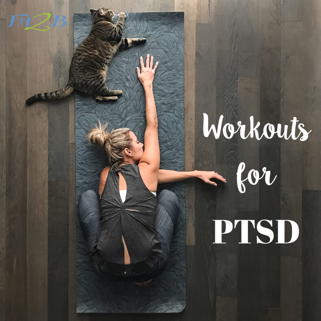 40 workouts for PTSD on fit2b.com