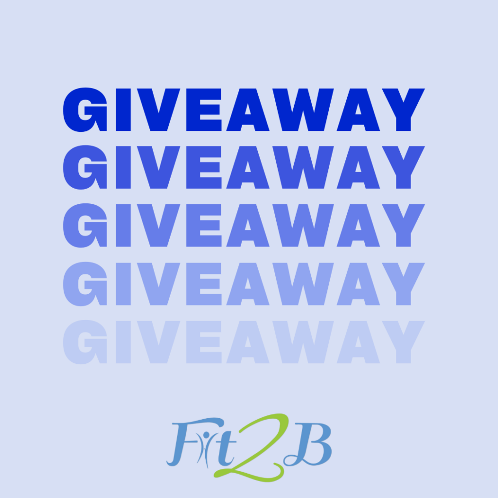 Giveaway at Fit2B.com